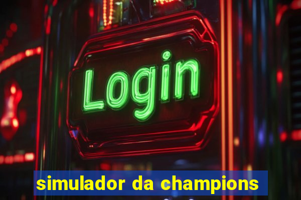 simulador da champions